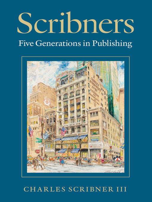 Title details for Scribners by Charles Scribner III - Available